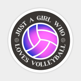 Just A Girl Who Loves Volleyball Magnet